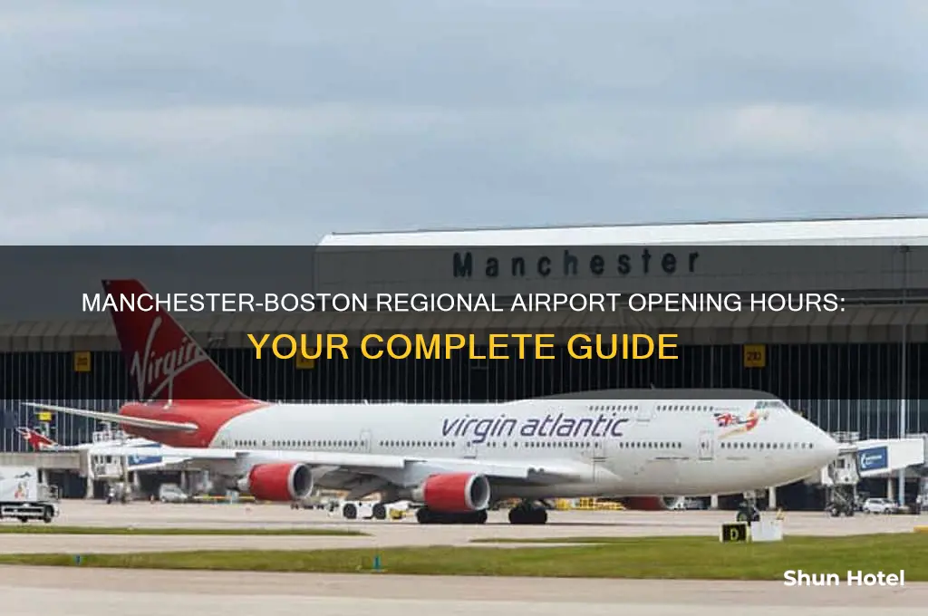 what time does manchester nh airport open