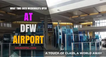 McDonald's Opening Hours at DFW Airport: Your Quick Guide