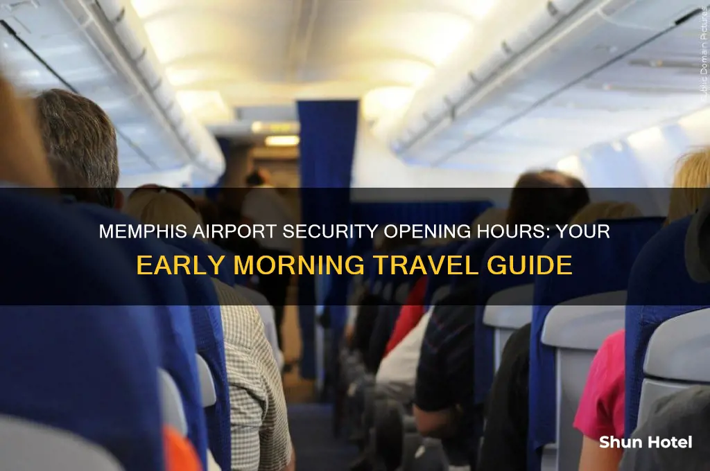 what time does memphis airport security open