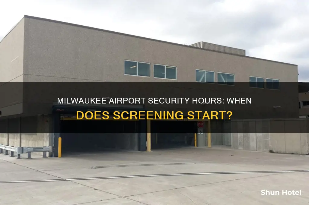 what time does milwaukee airport security open