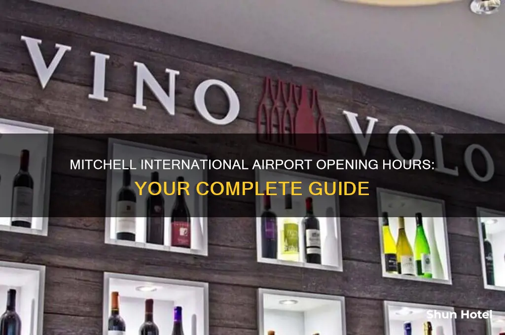what time does mitchell international airport open