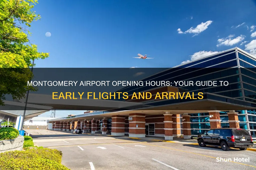 what time does montgomery airport open