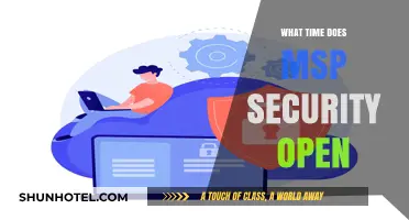 MSP Security Opening Hours: When Does the Facility Start Operations?