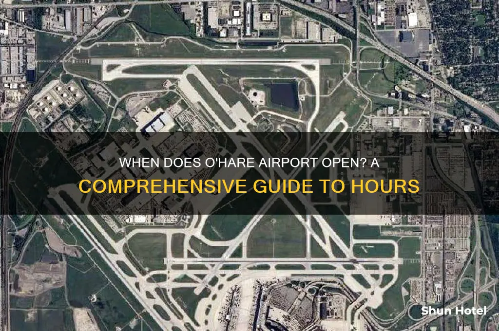 what time does o hare airport open