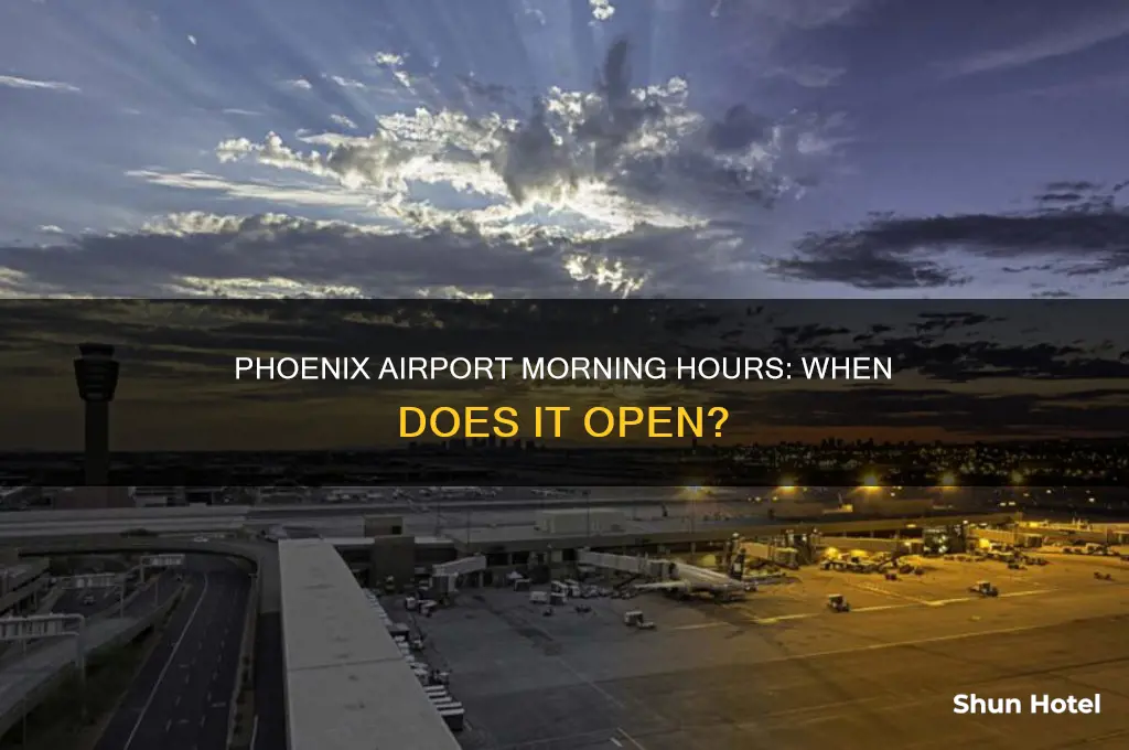 what time does phoenix airport open in the morning