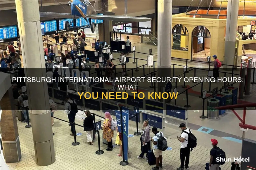 what time does pittsburgh international airport security open