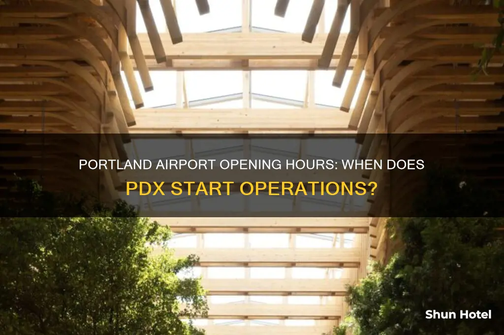 what time does portland airport open