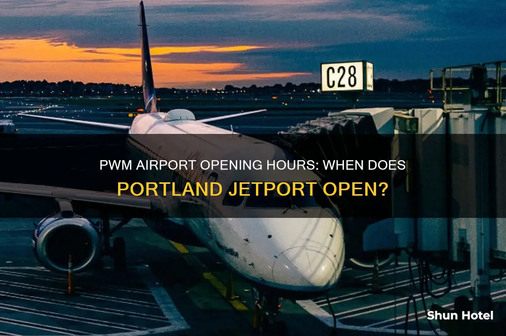 what time does pwm airport open