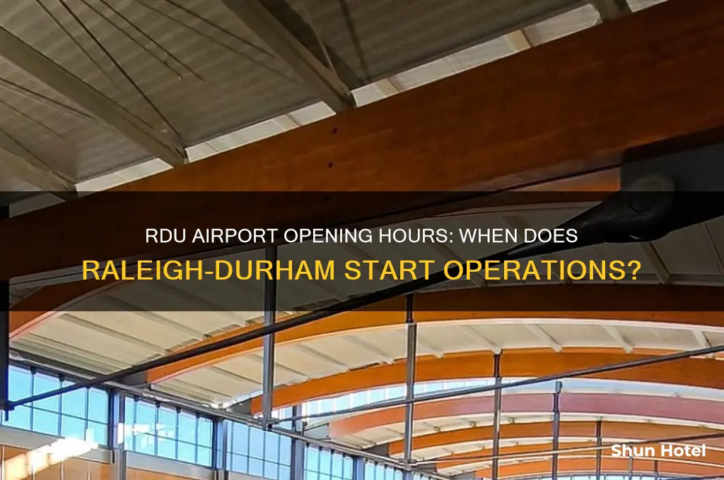what time does rdu airport open