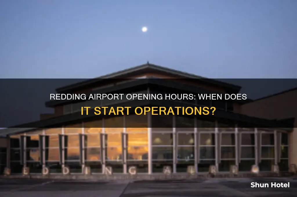 what time does redding airport open