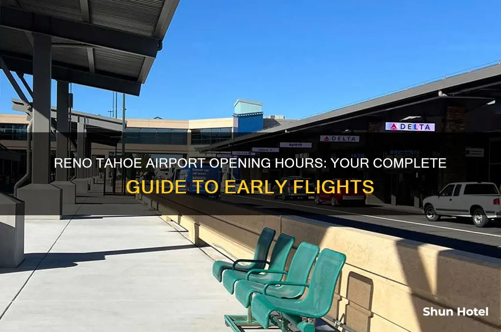 what time does reno tahoe airport open