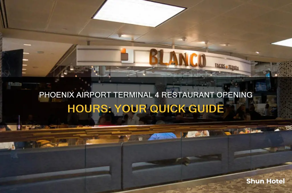 what time does restaurant open terminal 4 phoenix airport