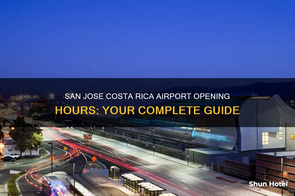 what time does san jose costa rica airport open
