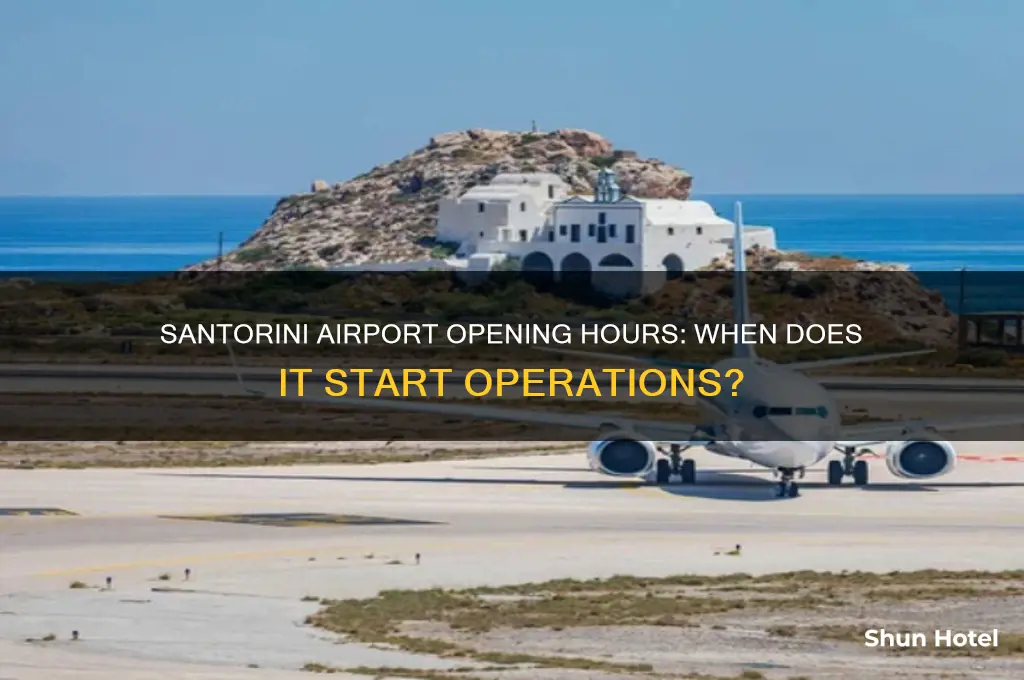 what time does santorini airport open