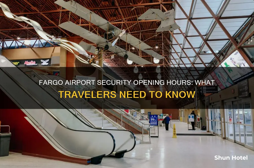 what time does security open at fargo airport