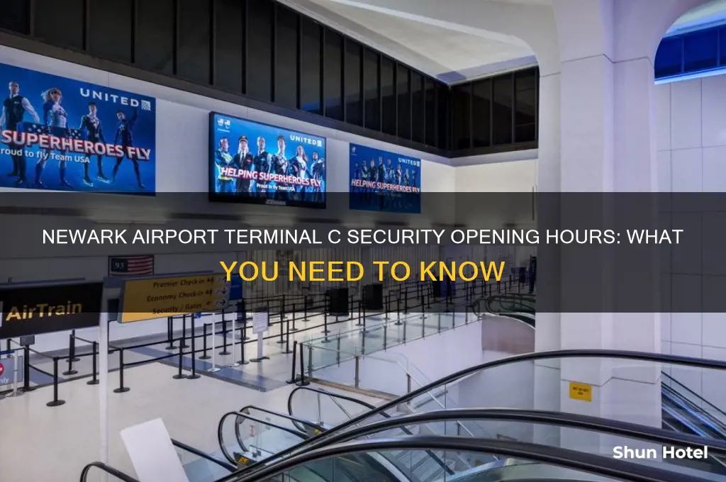 what time does security open at newark airport terminal c