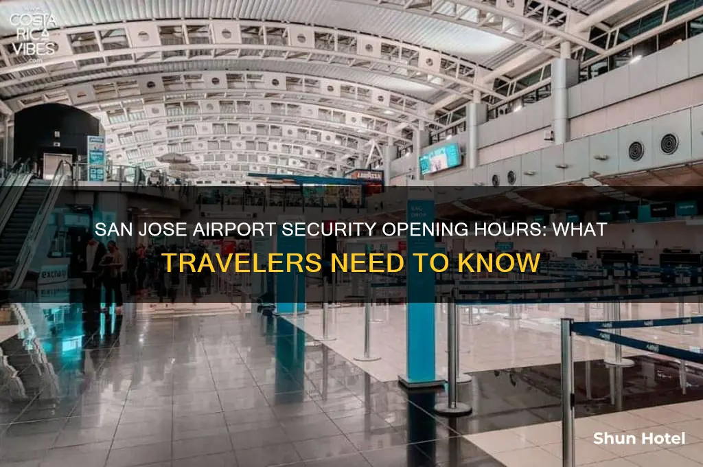 what time does security open at san jose airport