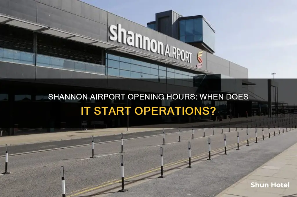 what time does shannon airport open