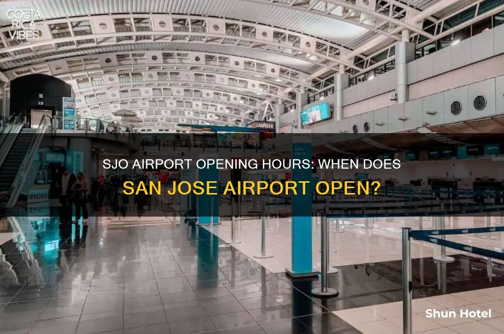 what time does sjo airport open