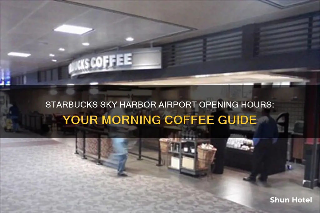 what time does starbucks open at sky harbor airport