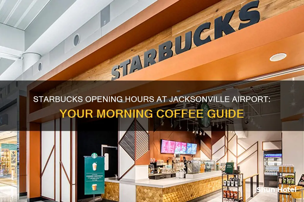 what time does starbucks open in jacksonville airport