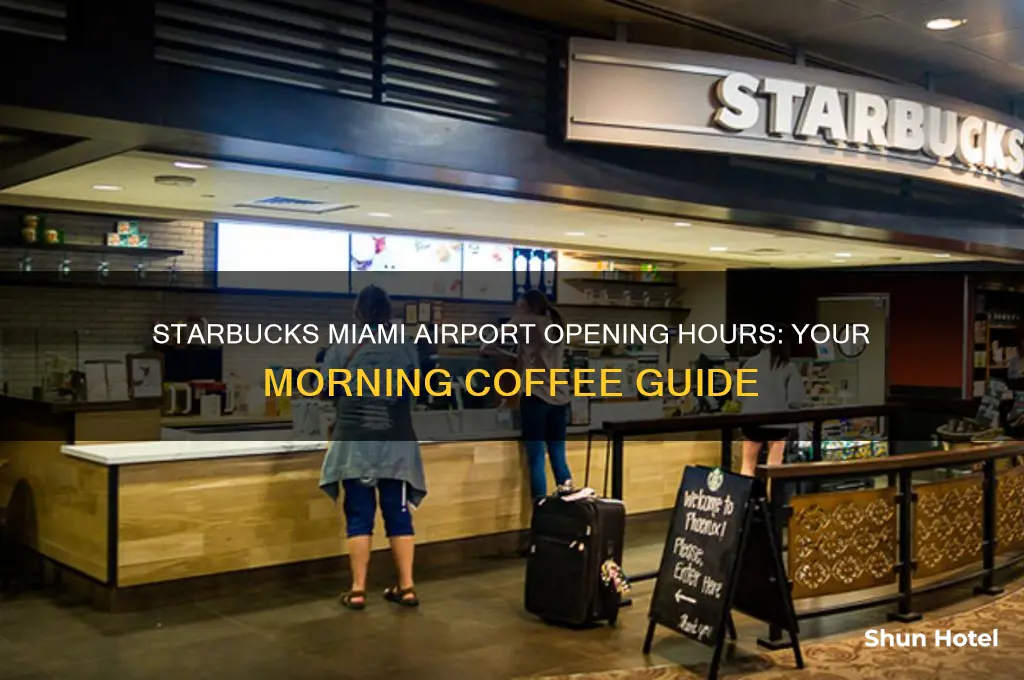 what time does starbucks open in miami airport
