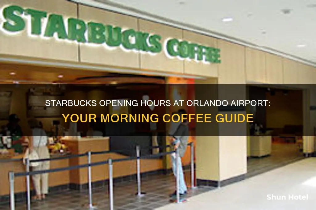 what time does starbucks open in orlando airport