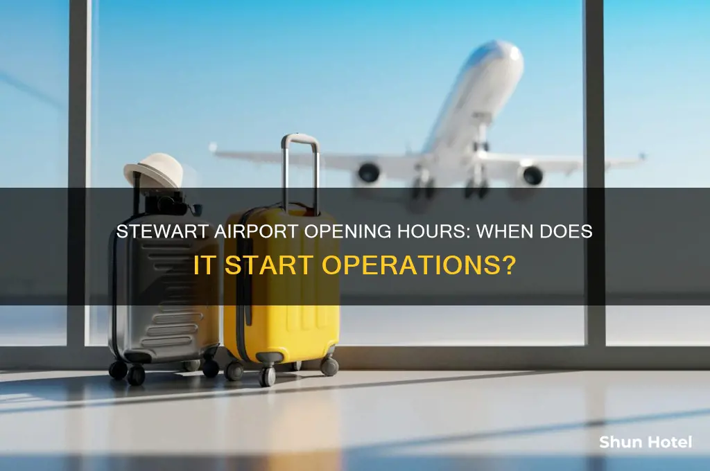 what time does stewart airport open