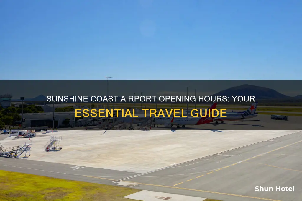 what time does sunshine coast airport open