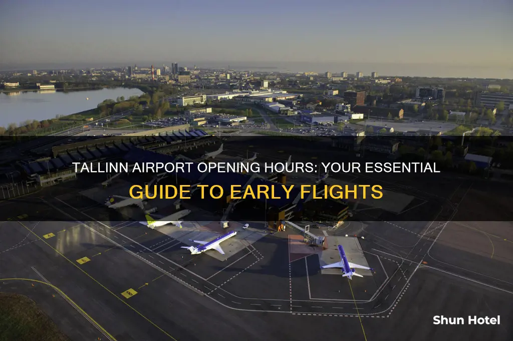 what time does tallinn airport open