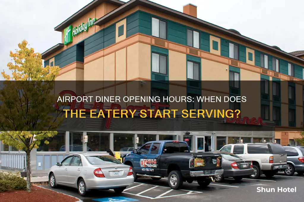 what time does the airport diner open