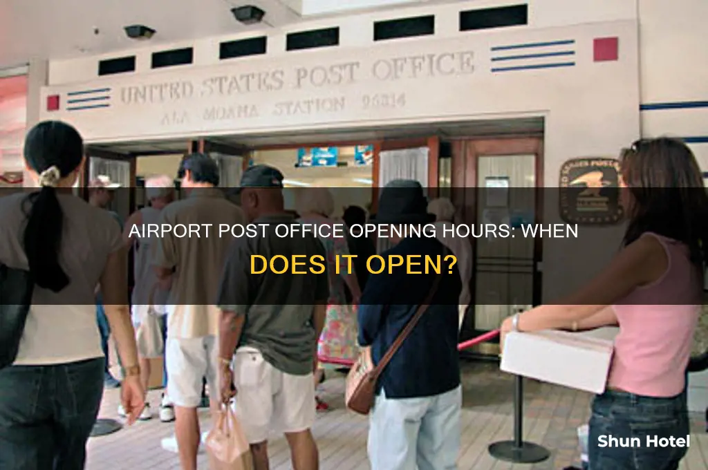 what time does the airport post office open