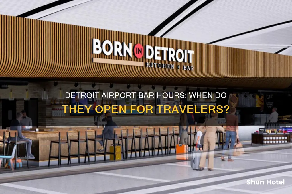 what time does the bars open at the detroit airport