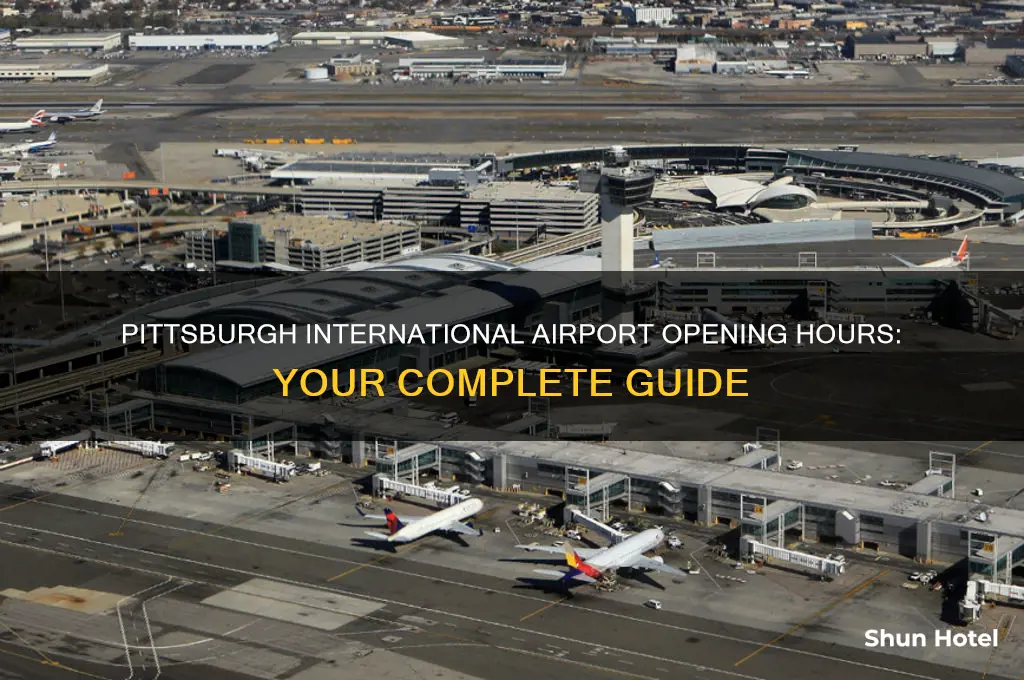 what time does the pittsburgh international airport open