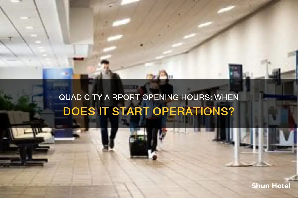 what time does the quad city airport open