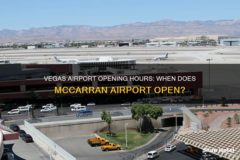 what time does the vegas airport open