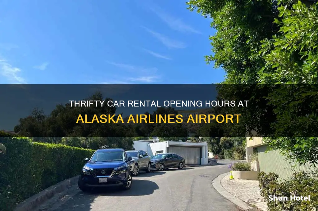 what time does thrifty car rental open alaska airlines airport