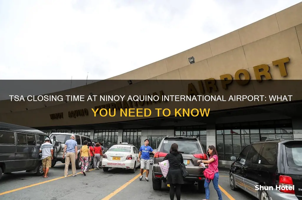 what time does tsa close in ninoy international airport
