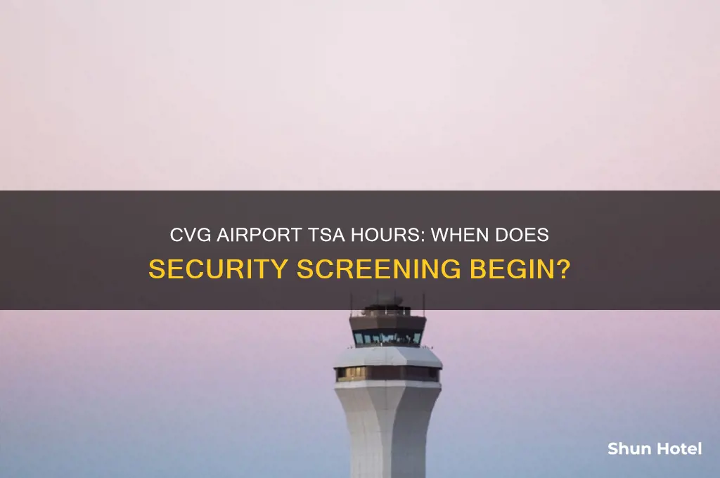 what time does tsa open at cvg