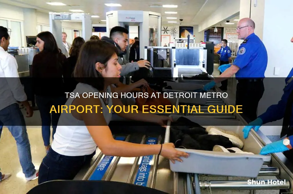 what time does tsa open at detroit metro airport