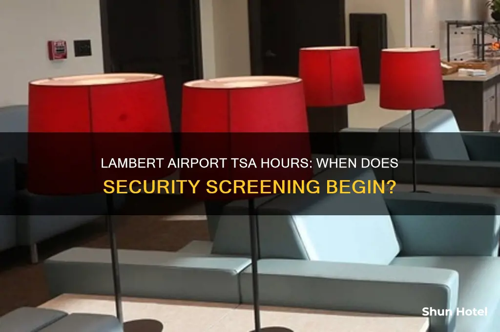 what time does tsa open at lambert airport