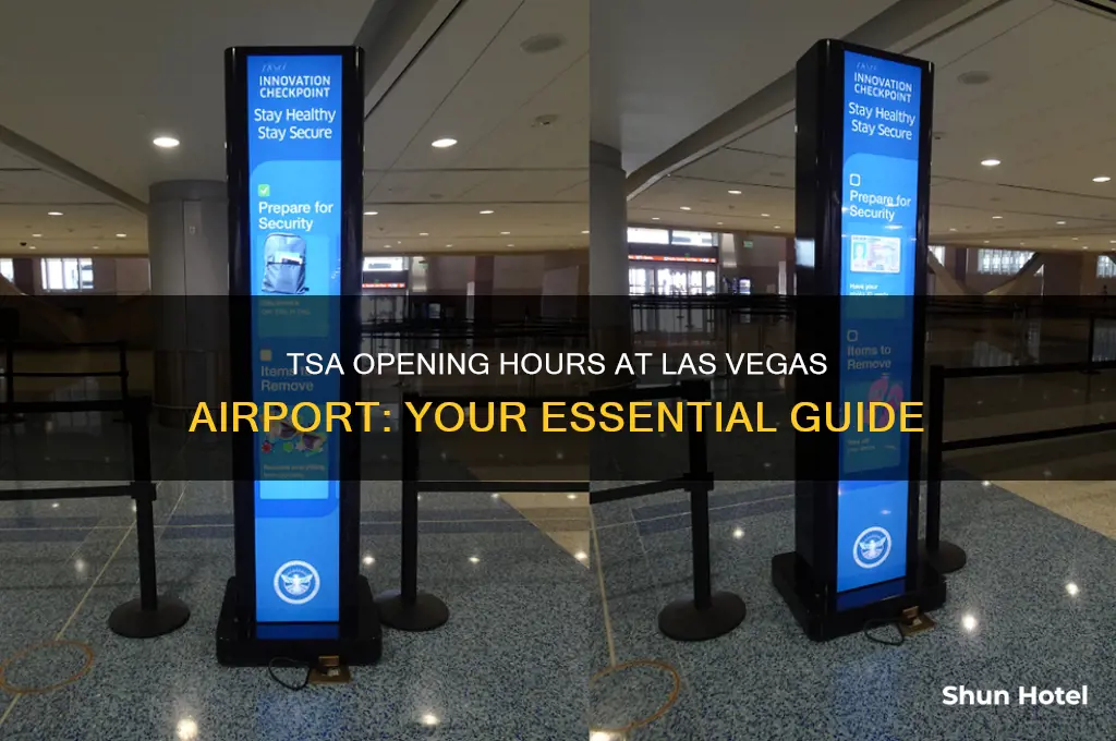 what time does tsa open at las vegas airport