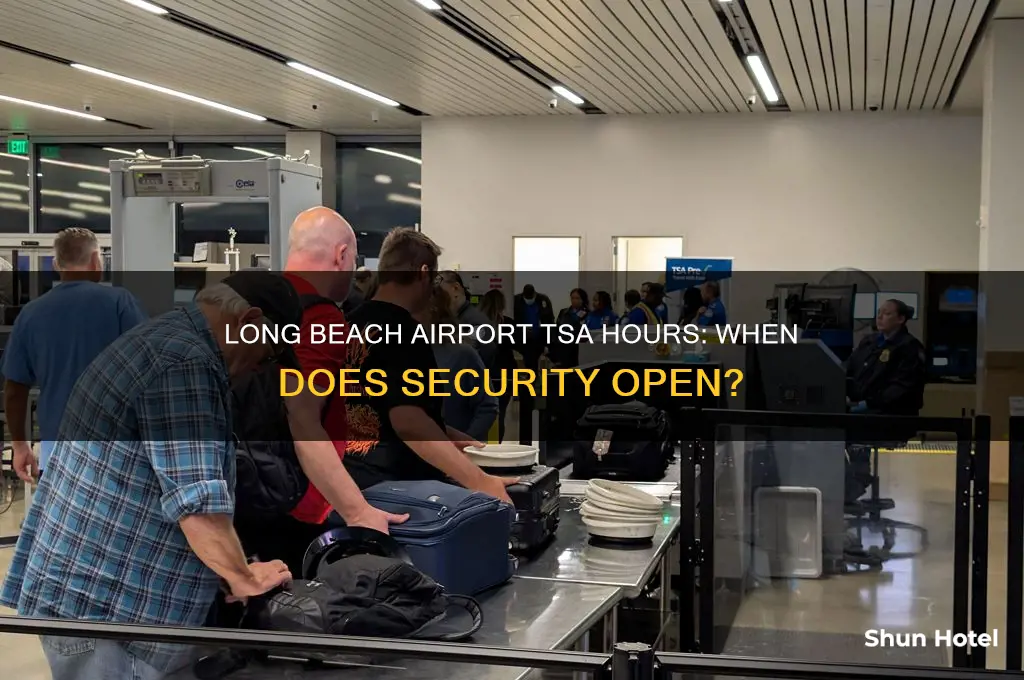 what time does tsa open at long beach airport
