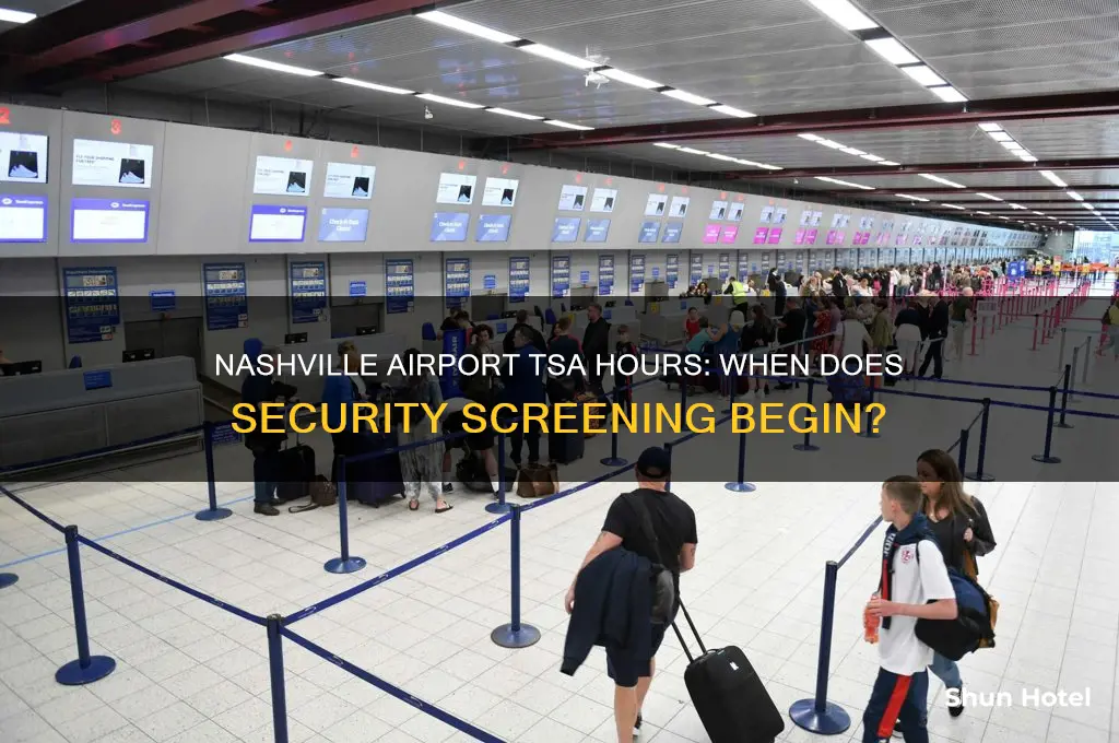 what time does tsa open at nashville airport