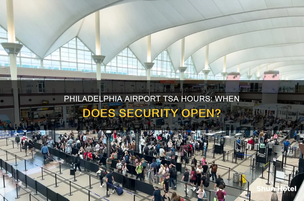 what time does tsa open at philadelphia international airport