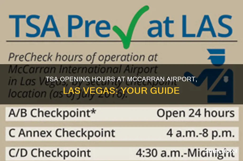 what time does tsa open vegas mccarran airport