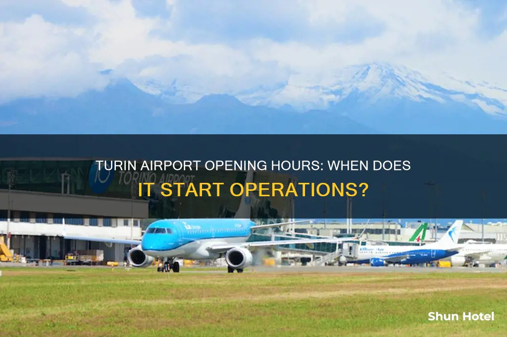 what time does turin airport open