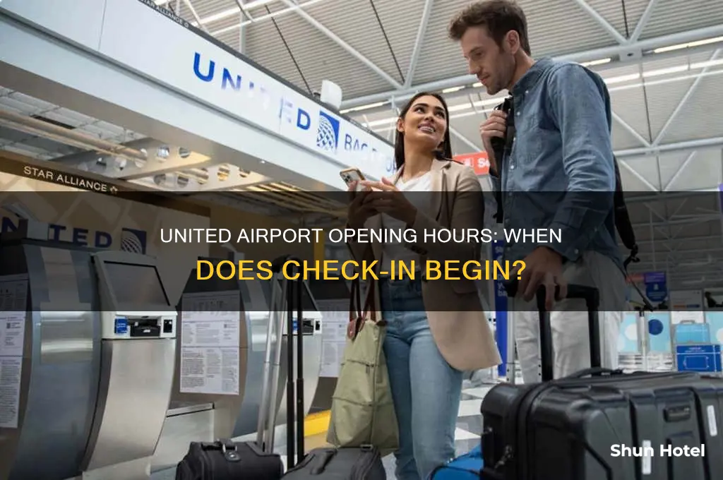 what time does united open at the airport