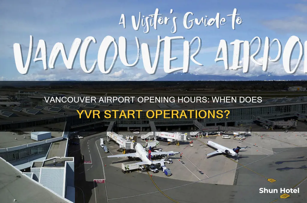 what time does vancouver airport open