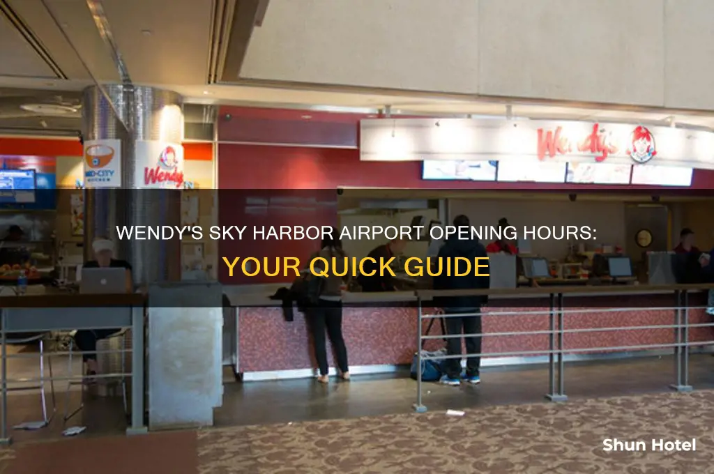 what time does wendys open sky harbor airport